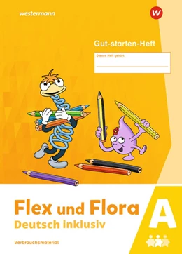 Abbildung von Flex und Flora - Deutsch inklusiv. Starte-mit-Heft inklusiv (A) | 1. Auflage | 2021 | beck-shop.de