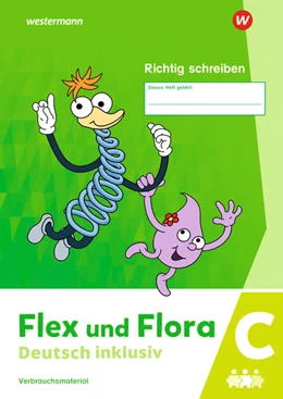 Abbildung von Flex und Flora - Deutsch inklusiv. Heft Richtig schreiben inklusiv C | 1. Auflage | 2022 | beck-shop.de