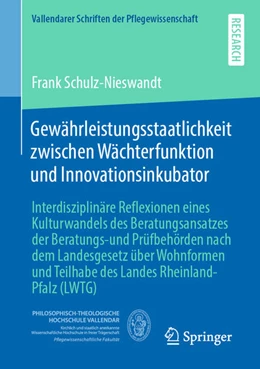 Abbildung von Schulz-Nieswandt | Gewährleistungsstaatlichkeit zwischen Wächterfunktion und Innovationsinkubator | 1. Auflage | 2021 | beck-shop.de