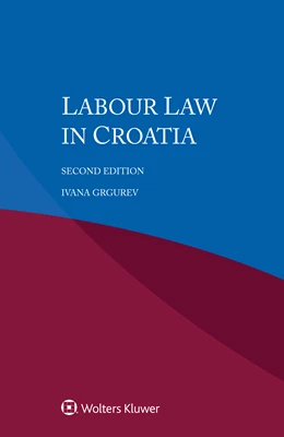 Abbildung von Grgurev | Labour Law in Croatia | 2. Auflage | 2021 | beck-shop.de