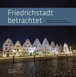 Abbildung von Friedrichstadt betrachtet | 1. Auflage | 2021 | beck-shop.de