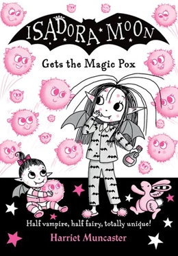 Abbildung von Muncaster | Isadora Moon gets the Magic Pox | 1. Auflage | 2022 | beck-shop.de