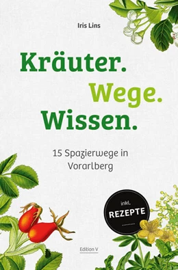 Abbildung von Lins | Kräuter.Wege.Wissen. | 1. Auflage | 2021 | beck-shop.de