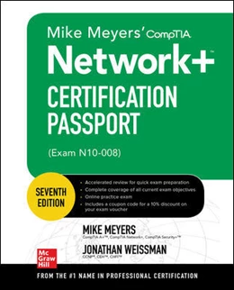 Abbildung von Meyers / Weissman | Mike Meyers' CompTIA Network+ Certification Passport, Seventh Edition (Exam N10-008) | 7. Auflage | 2022 | beck-shop.de