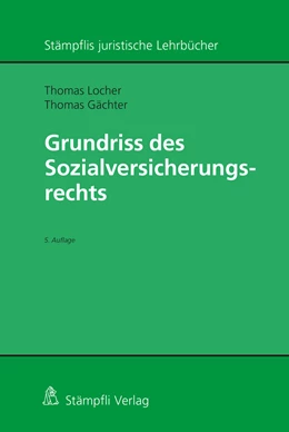 Abbildung von Locher / Gächter | Grundriss des Sozialversicherungsrechts | 5. Auflage | 2025 | beck-shop.de