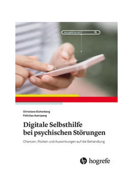 Abbildung von Eichenberg / Auersperg | Digitale Selbsthilfe bei psychischen Störungen | 1. Auflage | 2021 | beck-shop.de