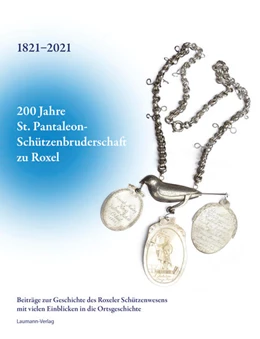 Abbildung von Pferdekamp | 200 Jahre St. Pantaleon-Schützenbruderschaft zu Roxel 1821-2021 | 1. Auflage | 2021 | beck-shop.de