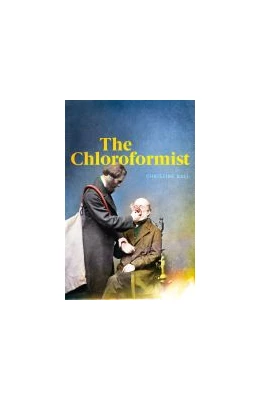 Abbildung von The Chloroformist | 1. Auflage | 2021 | beck-shop.de