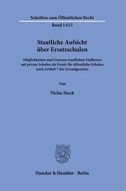 Abbildung von Stock | Staatliche Aufsicht über Ersatzschulen. | 1. Auflage | 2021 | beck-shop.de