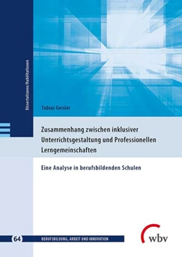 Abbildung von Geisler | Zusammenhang zwischen inklusiver Unterrichtsgestaltung und Professionellen Lerngemeinschaften | 64. Auflage | 2021 | beck-shop.de