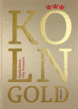 Abbildung von Hamann / Wienand | KÖLNGOLD | 1. Auflage | 2021 | beck-shop.de