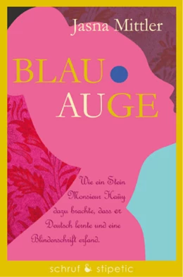 Abbildung von Mittler | Blau-Auge | 1. Auflage | 2021 | beck-shop.de