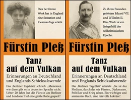 Abbildung von Pleß | Tanz auf dem Vulkan - Erinnerungen an Deutschlands und Englands Schicksalswende - Bd. 1 + 2 | 1. Auflage | 2022 | beck-shop.de