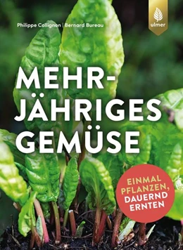 Abbildung von Collignon / Bureau | Mehrjähriges Gemüse | 2. Auflage | 2021 | beck-shop.de