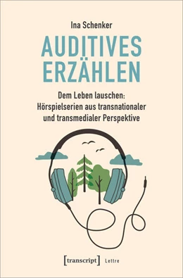 Abbildung von Schenker | Auditives Erzählen | 1. Auflage | 2022 | beck-shop.de