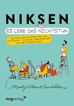 Abbildung von Willems | Niksen – Es lebe das Nichtstun | 1. Auflage | 2021 | beck-shop.de