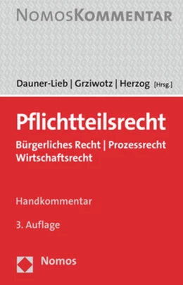 Abbildung von Dauner-Lieb / Grziwotz | Pflichtteilsrecht | 3. Auflage | 2022 | beck-shop.de