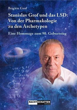 Abbildung von Grof | Stanislav Grof und das LSD: Von der Pharmakologie zu den Archetypen | 1. Auflage | 2021 | beck-shop.de