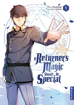 Abbildung von Usonan / Wookjakga | A Returner's Magic Should Be Special 01 | 1. Auflage | 2021 | beck-shop.de