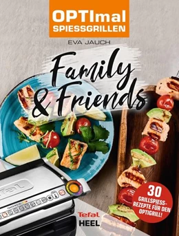 Abbildung von Jauch | OPTImal Spießgrillen - OPTIgrill Kochbuch Rezeptbuch | 1. Auflage | 2021 | beck-shop.de
