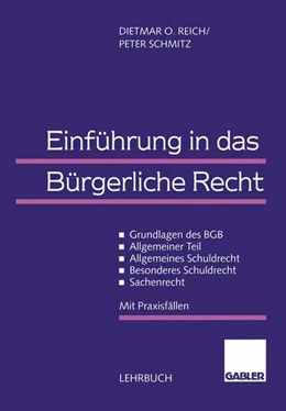 Abbildung von Reich / Schmitz | Einführung in das Bürgerliche Recht | 1. Auflage | 2013 | beck-shop.de