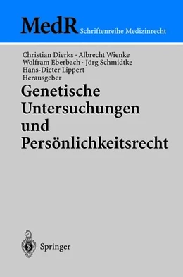 Abbildung von Dierks / Wienke | Genetische Untersuchungen und Persönlichkeitsrecht | 1. Auflage | 2013 | beck-shop.de