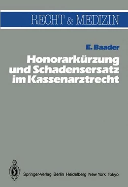 Abbildung von Baader | Honorarkürzung und Schadensersatz wegen unwirtschaftlicher Behandlungs- und Verordnungsweise im Kassenarztrecht | 1. Auflage | 2013 | beck-shop.de