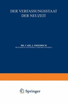 Abbildung von Friedrich | Der Verfassungsstaat der Neuzeit | 1. Auflage | 2013 | beck-shop.de