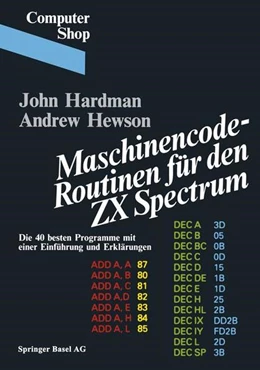 Abbildung von Hardman / Hewson | Maschinencode - Routinen für den ZX Spectrum | 1. Auflage | 2019 | beck-shop.de
