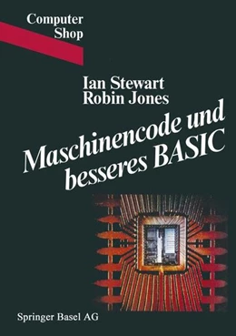 Abbildung von Stewart / Jones | Maschinencode und besseres BASIC | 1. Auflage | 2019 | beck-shop.de