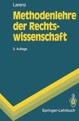 Abbildung von Larenz | Methodenlehre der Rechtswissenschaft | 2. Auflage | 2013 | beck-shop.de