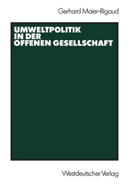 Abbildung von Maier-Rigaud | Umweltpolitik in der offenen Gesellschaft | 1. Auflage | 2013 | beck-shop.de