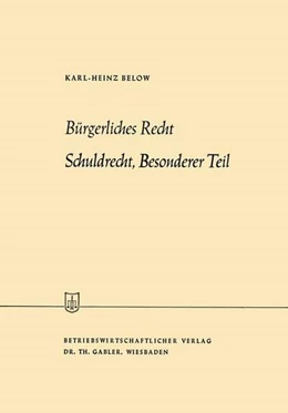 Abbildung von Below | Bürgerliches Recht Schuldrecht, Besonderer Teil | 1. Auflage | 2013 | beck-shop.de