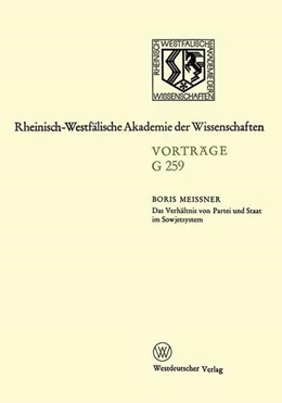 Abbildung von Meissner | Das Verhältnis von Partei und Staat im Sowjetsystem | 1. Auflage | 2013 | beck-shop.de