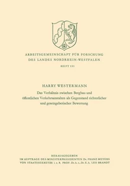 Abbildung von Westermann | Das Verhältnis zwischen Bergbau und öffentlichen Verkehrsanstalten als Gegenstand richterlicher und gesetzgeberischer Bewertung | 1. Auflage | 2013 | beck-shop.de