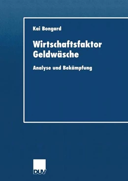 Abbildung von Bongard | Wirtschaftsfaktor Geldwäsche | 1. Auflage | 2013 | beck-shop.de