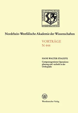 Abbildung von Staudte | Computergestützte Operationsplanung und -technik in der Orthopädie mit CT-abgeleiteten individuellen Bearbeitungsschablonen | 1. Auflage | 2019 | beck-shop.de