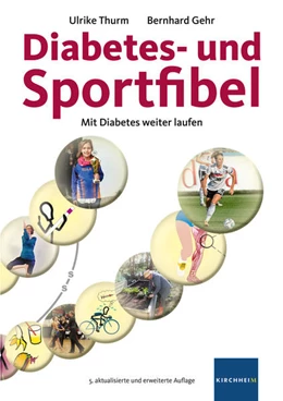 Abbildung von Thurm / Gehr | Diabetes- und Sportfibel | 5. Auflage | 2021 | beck-shop.de