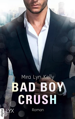 Abbildung von Kelly | Bad Boy Crush | 1. Auflage | 2022 | beck-shop.de