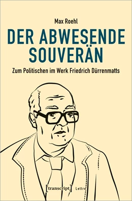 Abbildung von Roehl | Der abwesende Souverän | 1. Auflage | 2021 | beck-shop.de