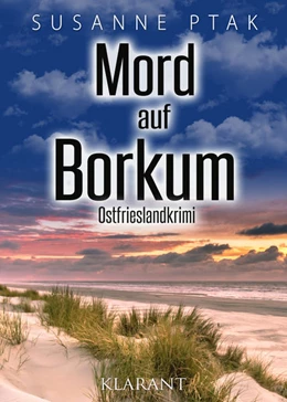 Abbildung von Ptak | Mord auf Borkum. Ostfrieslandkrimi | 1. Auflage | 2021 | beck-shop.de