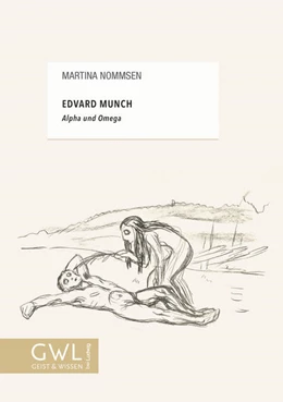 Abbildung von Nommsen | Edvard Munch - Alpha und Omega | 1. Auflage | 2021 | beck-shop.de