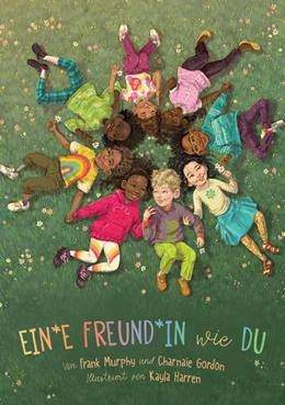 Abbildung von Murphy / Gordon | Ein*e Freund*in wie du | 1. Auflage | 2021 | beck-shop.de