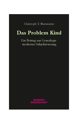 Abbildung von Burmeister | Das Problem Kind | 1. Auflage | 2021 | beck-shop.de