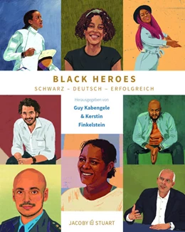Abbildung von Kabengele / Finkelstein | Black Heroes | 1. Auflage | 2021 | beck-shop.de