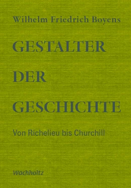 Abbildung von Boyens | Gestalter der Geschichte | 1. Auflage | 2021 | beck-shop.de
