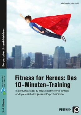 Abbildung von Wolff / Templin | Fitness for Heroes: Das 10-Minuten-Training | 1. Auflage | 2021 | beck-shop.de