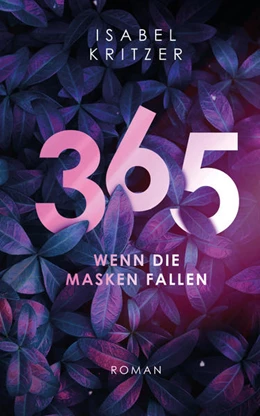 Abbildung von Kritzer | 365 - Wenn die Masken fallen | 2. Auflage | 2021 | beck-shop.de