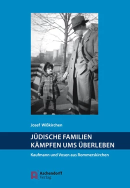 Abbildung von Wißkirchen | Jüdische Familien kämpfen ums Überleben | 1. Auflage | 2021 | beck-shop.de