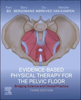 Abbildung von Bø / Berghmans | Evidence-Based Physical Therapy for the Pelvic Floor | 3. Auflage | 2023 | beck-shop.de